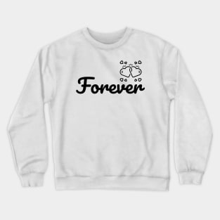 Together Forever Crewneck Sweatshirt